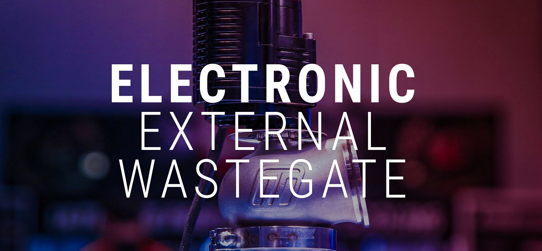 Award Winning GenV Electronic External Wastegate!